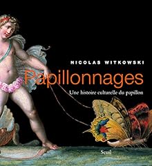 Papillonnages histoire culture d'occasion  Livré partout en France