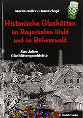 Historische glashütten bayeri gebraucht kaufen  Wird an jeden Ort in Deutschland