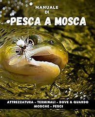 Manuale pesca mosca usato  Spedito ovunque in Italia 