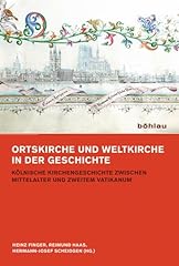 Ortskirche und weltkirche d'occasion  Livré partout en France