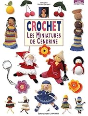 Crochet miniatures cendrine d'occasion  Livré partout en France