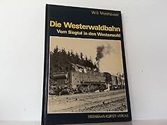 Westerwaldbahn vom siegtal gebraucht kaufen  Wird an jeden Ort in Deutschland