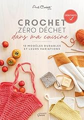 Crochet zéro déchet d'occasion  Livré partout en France