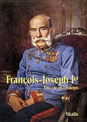 francois joseph ier d'occasion francois joseph ier d'occasion Livré partout en France