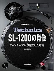 Technics SL-1200の肖像 ターンテーブルが起こした革命 for sale  Delivered anywhere in Canada