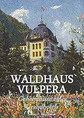 Waldhaus vulpera geheimnisse gebraucht kaufen  Wird an jeden Ort in Deutschland