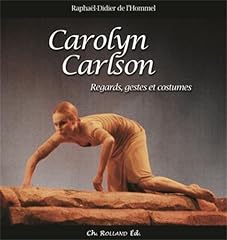Carolyn carlson regards d'occasion  Livré partout en Belgiqu