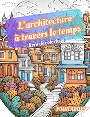 Livre coloriage architecture d'occasion  Livré partout en France