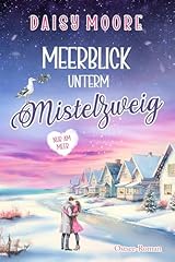 Meerblick unterm mistelzweig gebraucht kaufen  Wird an jeden Ort in Deutschland