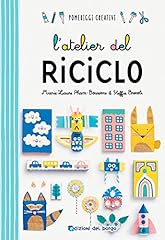 Atelier del riciclo usato  Spedito ovunque in Italia 