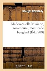 Mademoiselle myriane gommeuse d'occasion  Livré partout en France