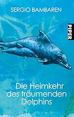 Heimkehr träumenden delphins gebraucht kaufen  Wird an jeden Ort in Deutschland