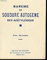 Bareme soudure autogene d'occasion  Livré partout en France