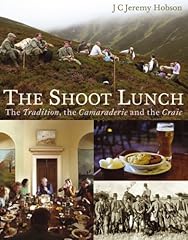 Shoot lunch tradition for sale  Delivered anywhere in UK
