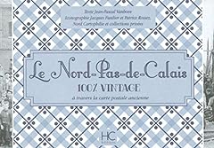 Le Nord-pas-de-Calais 100 % vintage à travers la carte d'occasion  Livré partout en France