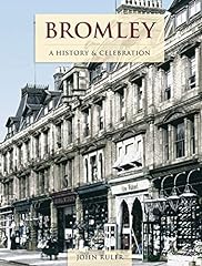 Bromley history celebration for sale  Delivered anywhere in UK