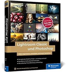 Lightroom Classic und Photoshop: Bilder einfach organisieren, gebraucht kaufen  Wird an jeden Ort in Deutschland
