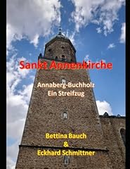 Sankt annenkirche annaberg gebraucht kaufen  Wird an jeden Ort in Deutschland
