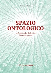 Spazio ontologico. forme usato  Spedito ovunque in Italia 