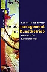 Selbstmanagement kunstbetrieb  gebraucht kaufen  Wird an jeden Ort in Deutschland