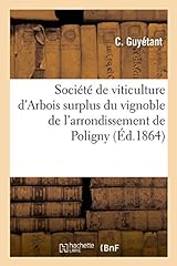 Société viticulture arbois. d'occasion  Livré partout en France