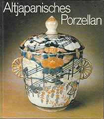 Altjapanisches porzellan arita gebraucht kaufen  Wird an jeden Ort in Deutschland