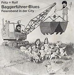 Baggerführer blues feierabend gebraucht kaufen  Wird an jeden Ort in Deutschland