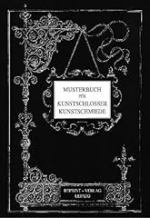 Musterbuch kunstschlosser kuns gebraucht kaufen  Wird an jeden Ort in Deutschland