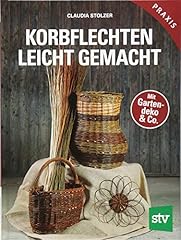 Korbflechten leicht gemacht gebraucht kaufen  Wird an jeden Ort in Deutschland