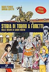 Storia torino fumetti usato  Spedito ovunque in Italia 