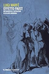 Effetto faust metamorfosi d'occasion  Livré partout en France