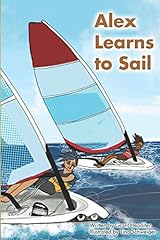 Alex learns sail for sale  Delivered anywhere in Ireland