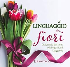 Linguaggio dei fiori. usato  Spedito ovunque in Italia 