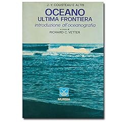 Oceano ultima frontiera. usato  Spedito ovunque in Italia 