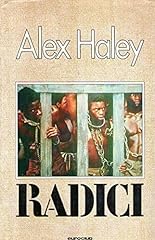 Radici alex haley usato  Spedito ovunque in Italia 
