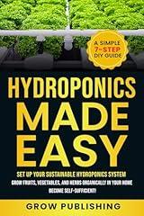 Hydroponics made easy for sale  Delivered anywhere in USA 