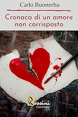 Cronaca amore non usato  Spedito ovunque in Italia 