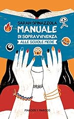 Manuale di sopravvivenza alle scuole medie (Gli Scarabocchi) usato  Spedito ovunque in Italia 