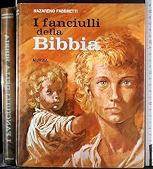 Fanciulli della bibbia usato  Spedito ovunque in Italia 