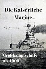 Kaiserliche marine großkampfs gebraucht kaufen  Wird an jeden Ort in Deutschland