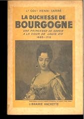 Duchesse bourgogne princesse d'occasion  Livré partout en France