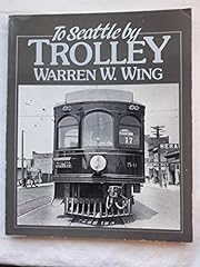 Seattle trolley story for sale  Delivered anywhere in USA 