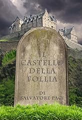 Castello della follia usato  Spedito ovunque in Italia 