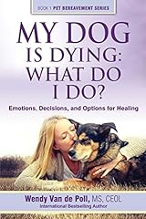 Dog dying emotions for sale  Delivered anywhere in UK