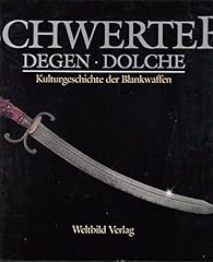 Schwerter degen dolche gebraucht kaufen  Wird an jeden Ort in Deutschland