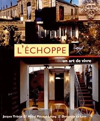 échoppe art vivre d'occasion  Livré partout en France