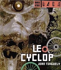 Cyclop tinguely by d'occasion  Livré partout en France