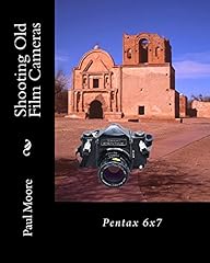 Shooting Old Film Cameras: Pentax 6x7: Volume 20 for sale  Delivered anywhere in UK