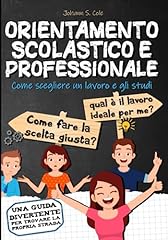 Orientamento scolastico profes usato  Spedito ovunque in Italia 