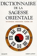 Dictionnaire sagesse orientale d'occasion  Livré partout en France